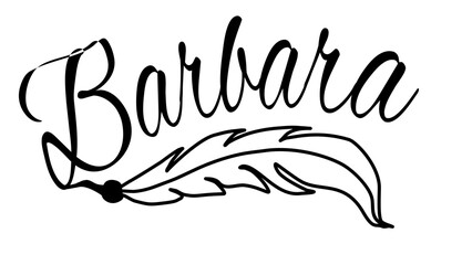 Obraz premium Barbara - black color - name written - Word with feather for websites, baby shower, greetings, banners, cards-shirt, sweatshirt, prints, cricut, silhouette, sublimation