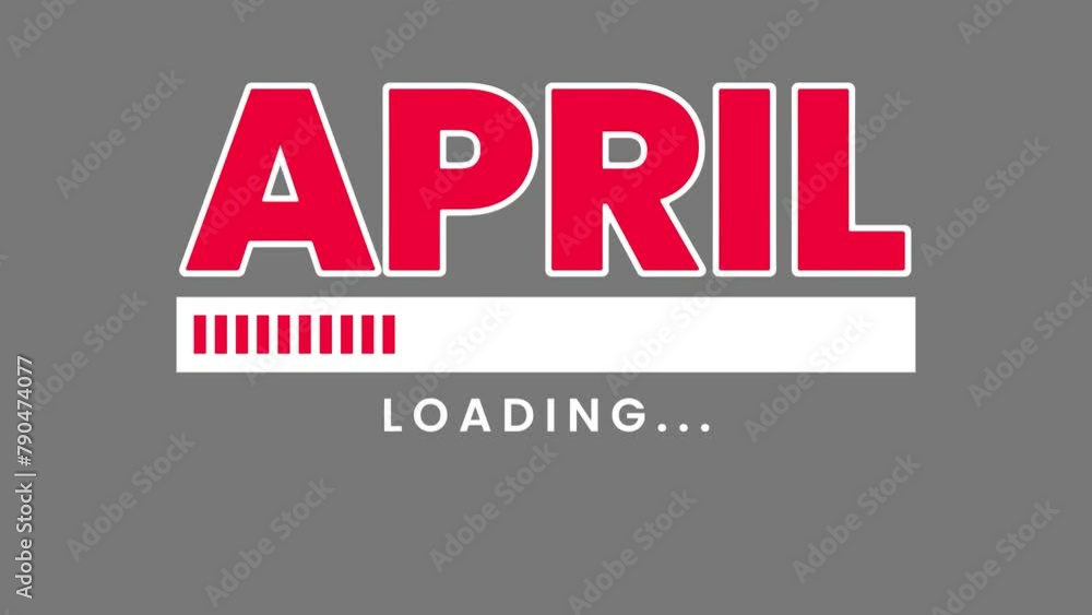 Poster april with progress bar animation video effect on gray background