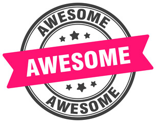 awesome stamp. awesome label on transparent background. round sign