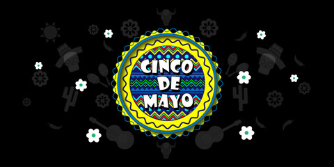 Happy Cinco de mayo Fiesta. Cinco de mayo celebration. May 5, federal holiday in Mexico. design for Poster, Banner, Flyer, Card, Post, Cover, Greeting. Vector illustration
