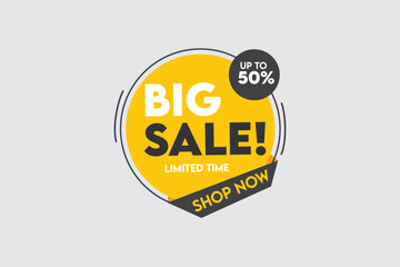 Big Sale banner shop now limited time offer.