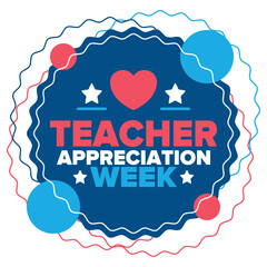 Teacher Appreciation Week in United States. Celebrated annual in May. In honour of teachers who hard work and teach our children. School and education. Student learning concept. Vector illustration