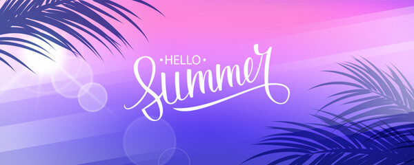 Hello Summer. Summertime background with palm leaves, summer sun and hand lettering for Summer season creative graphic design. Vector illustration.