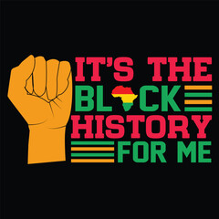 it's the black history for me