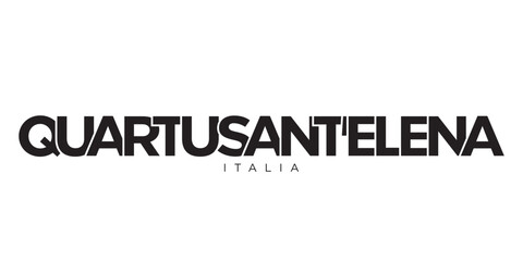 Quartu Sant Elena in the Italia emblem. The design features a geometric style, vector illustration with bold typography in a modern font. The graphic slogan lettering.