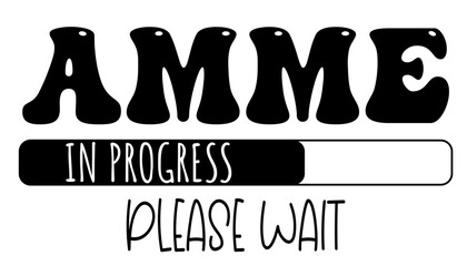 Amme - in progress….please wait - University student - Vector Graphics future work - working profession. For presentations, stickers, banner, icons, stickers, sublimazione, key rings, cricut	