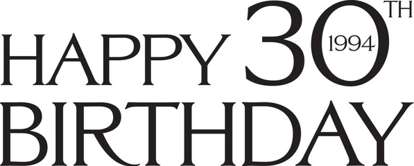 Happy 30th Birthday