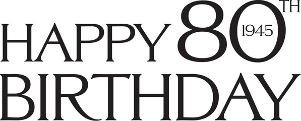 Happy 80th Birthday