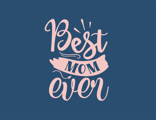 Mother's day typography letter crafts or t-shirt design vector template 