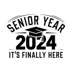 2024 graduation vector, 2024 senior year its finally here