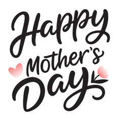 Happy mother's day greeting card. Black lettering on white background. isolated.