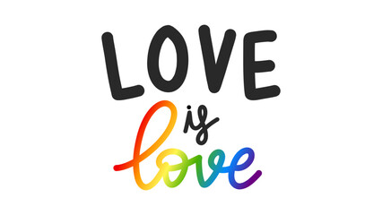 Love is love on white background, Pride Month at June LGBTQ Symbols, Human rights or diversity concept, Vector illustration EPS 10