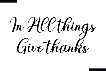In all things give thanks typography food saying text
