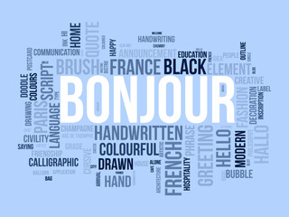 Bonjour word cloud template. Greeting concept vector background. © Rana