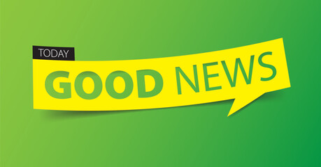 GOOD NEWS banner template design or header for headlines for articles or news related to financial business, banking, or the stock market. Banner isolated on green background.