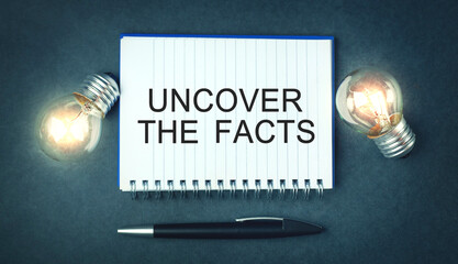 Uncover The Facts. Business concept