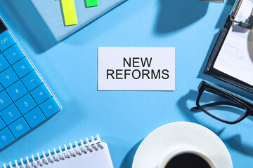 New Reforms text. Business concept - 791338015