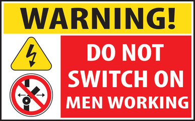 Do not switch on machine warning sign vector.eps