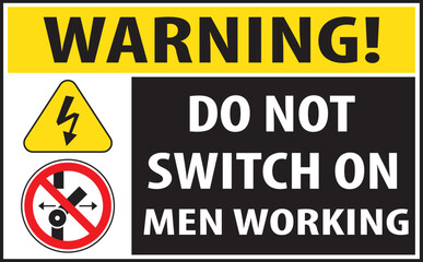 Do not switch on warning sign notice vector.eps
