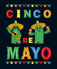 Slogan Cinco the Mayo with funny mexican cactus in sombrero with guitar and maracasas. Vector illustration.