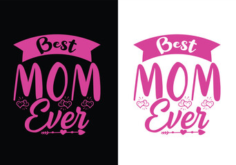 Happy Mother's Day T-shirt And SVG Design Bundle. Mom Mama Mommy Motivational Inspirational SVG