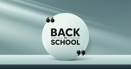Naklejka premium Back to school tag. Circle frame, product stage background. Education offer. End of vacation slogan. Back to school round frame message. Minimal design offer scene. 3d comma quotation. Vector