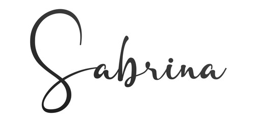 Sabrina - black color - name written - ideal for websites, presentations, greetings, banners, cards, t-shirt, sweatshirt, prints, cricut, silhouette, sublimation, tag - obrazy, fototapety, plakaty