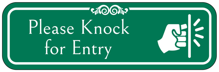 Knock before entry sign