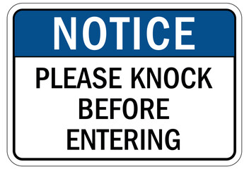 Knock before entry sign