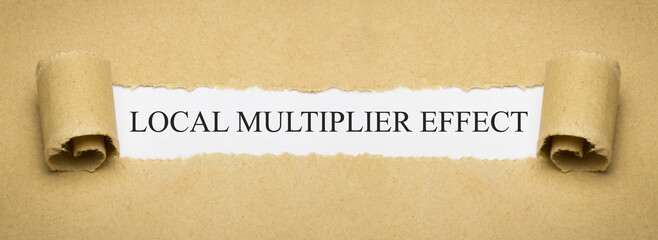 Local Multiplier Effect - obrazy, fototapety, plakaty