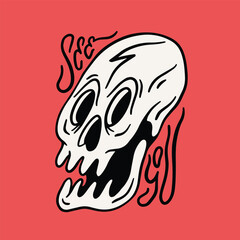 Skull cartoon style vector illustration with See You lettering.