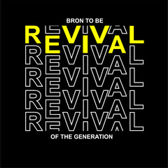 revival t shirt design vector, Varsity T shirt Designs, Slogan T shirt Design 