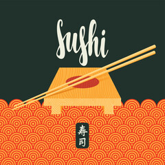 Vector banner or menu with calligraphic inscription Sushi and wooden table and chopsticks on red background with japanese ornament. Japanese cuisine. Hieroglyph Sushi.
