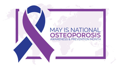 National Osteoporosis Awareness and prevention month observed every year in May. Template for background, banner, card, poster with text inscription.