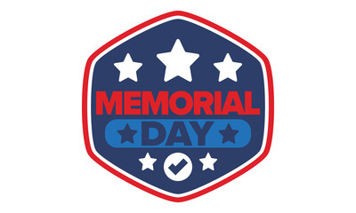 Memorial Day in United States. Remember and Honor. Federal holiday for remember and honor persons who have died while serving in the United States Armed Forces. Celebrated in May. Vector poster