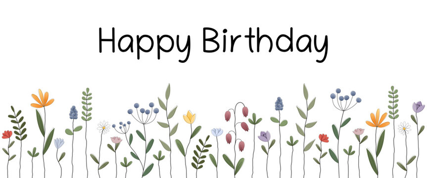 Happy Birthday - Schriftzug in englischer Sprache - Alles Gute zum Geburtstag. Grußkarte mit einer bunten Blumenwiese.