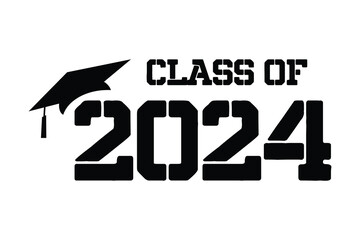 Class of 2024 typography design vector. Text for design, congratulation event, T-shirt, party, high school or college graduate. Editable class of 2024 typography design