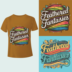 Feathered fantasies T-Shirt