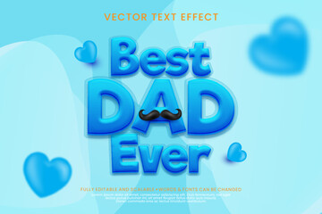 Best dad ever 3d text effect on blue background