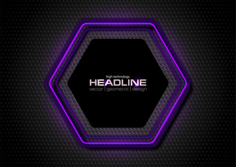 Black perforated background with violet glowing neon hexagonal frame. Technology vector futuristic design