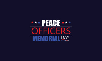 A Salute to Service Inspiring Text Designs for Peace Officers Memorial Day