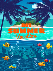 Tropical island Hot Summer Vacation poster. Ocean sea, underwater