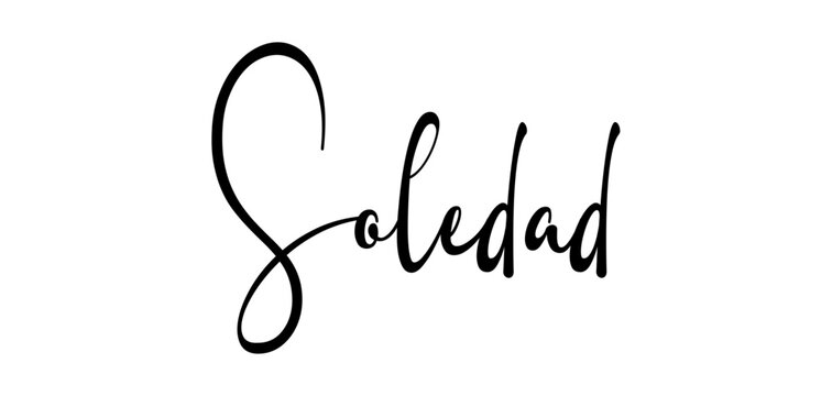 Soledad - black color - name written - ideal for websites, presentations, greetings, banners, cards, t-shirt, sweatshirt, prints, cricut, silhouette, sublimation, tag