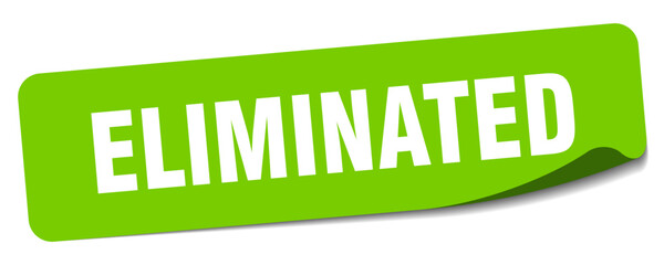 eliminated sticker. eliminated label