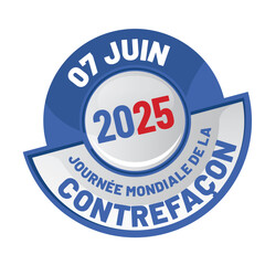 Journée mondiale de la contrefaçon le 7 juin 2024 - 2025