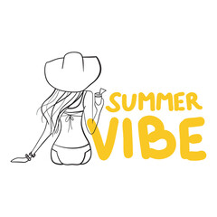 illustration of a woman holding a glass of coctail. Summer vibe writting.