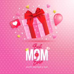 Mothers Day banner design with 3d gift box for Best MOM Ever. Beautiful advertising template for Happy Mother's Day. Vector illustration