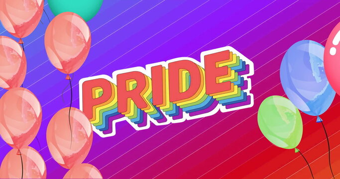 Image of pride text and colourful balloons on rainbow background