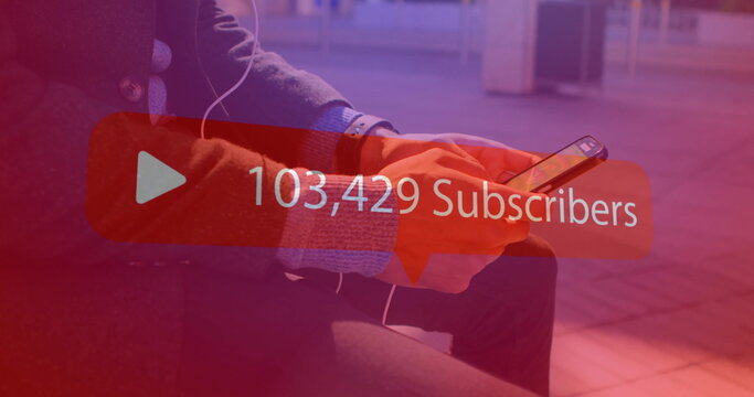 Image of subscribers text with growing number over caucasian man using smartphone