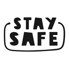 Stay safe. Badge. Vector illustration on white background.